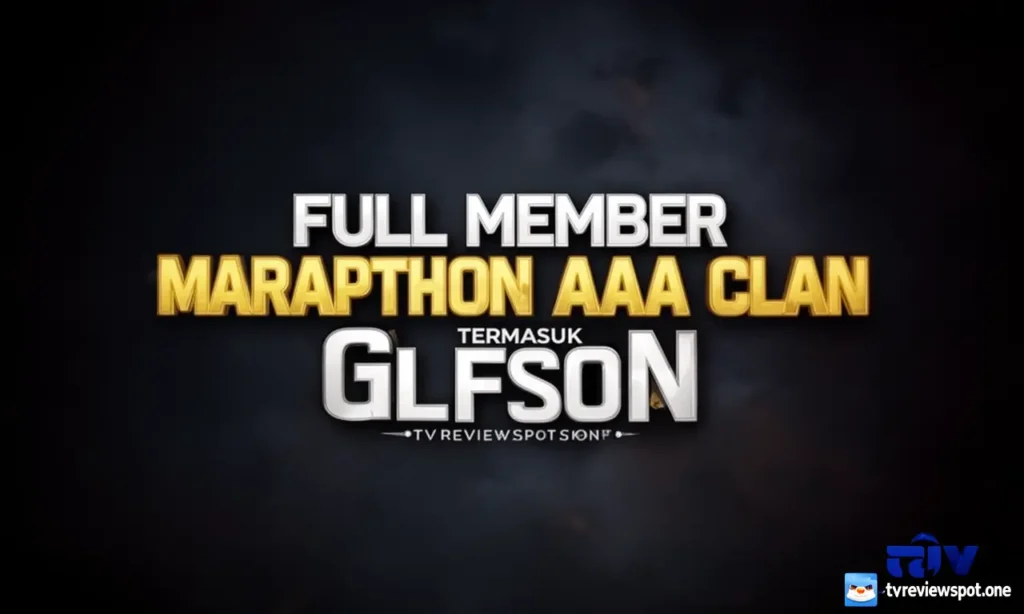 Full Member Marapthon & AAA Clan (Termasuk GLHFSON)